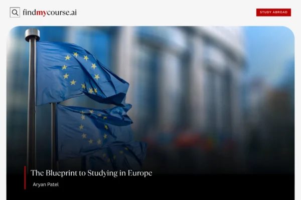 Study in Europe 2025: The Go-To Blueprint for Indian Students