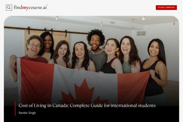 Cost of living insights for students studying in Canada - Find my course | FindMyCourse.ai