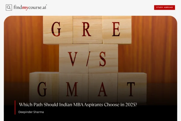 GRE vs GMAT decision concept for Indian MBA students using stacked blocks – findmycourse.ai