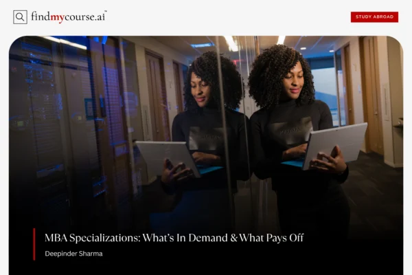 Top MBA Specializations for Indian Students in 2025: What’s In Demand & What Pays Off