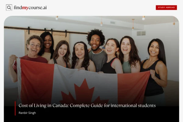 Cost of living insights for students studying in Canada - Find my course | FindMyCourse.ai