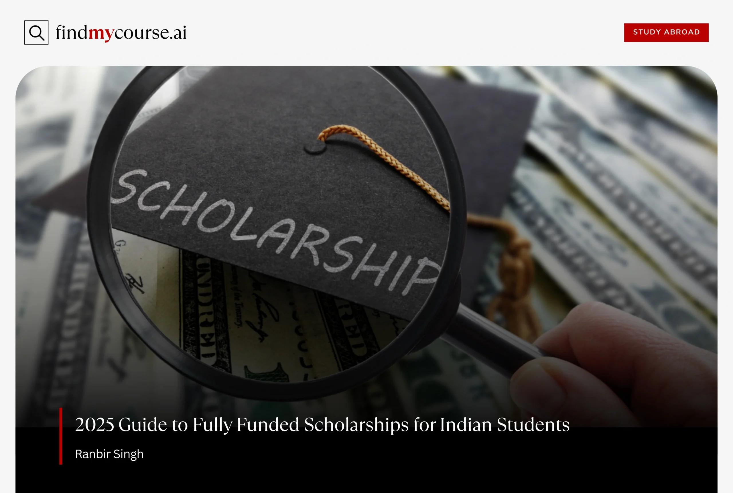 Magnifying glass over graduation cap and dollar bills symbolizing fully funded scholarships - Find my course | FindMyCourse.ai
