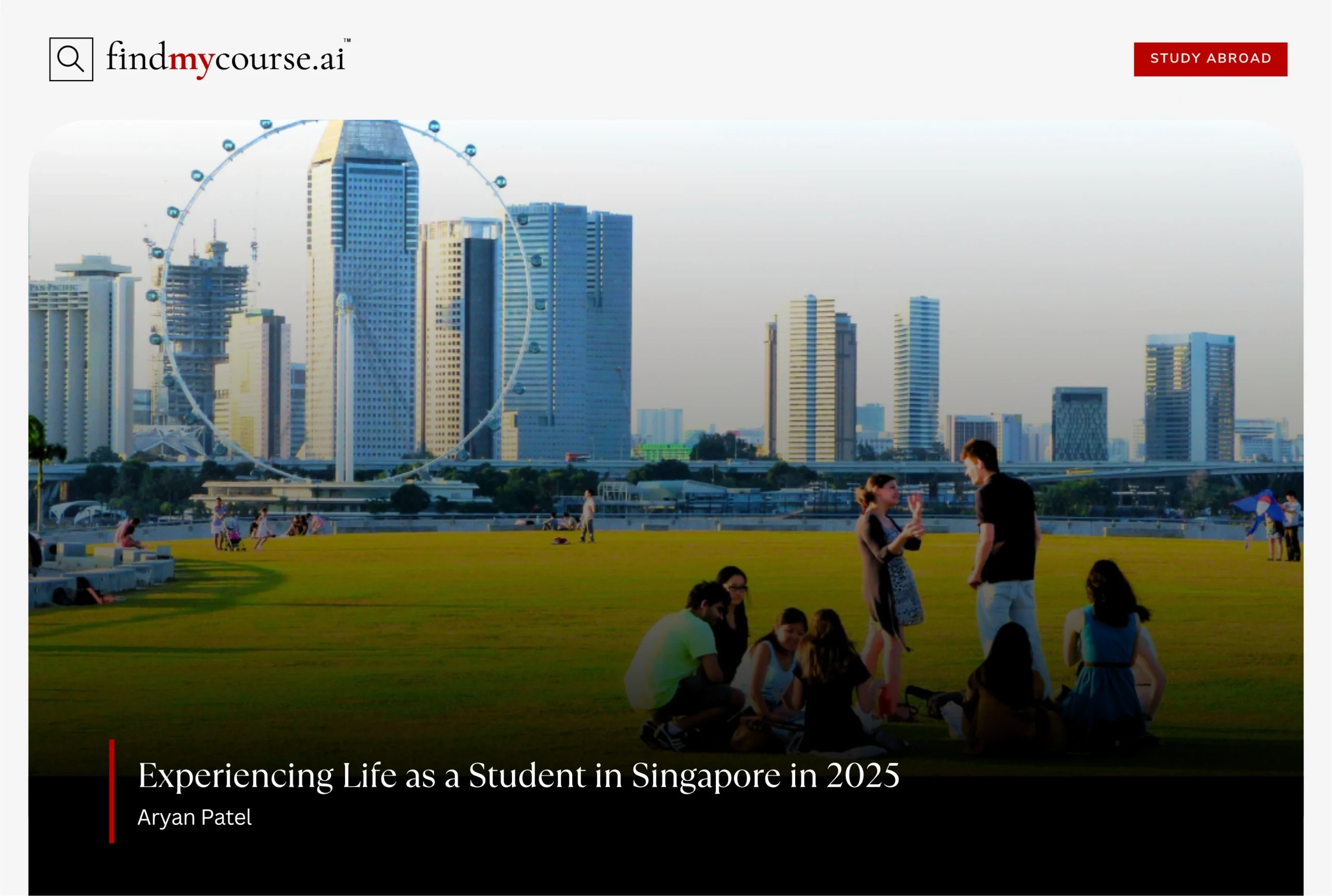 Outdoor scene with modern city backdrop showcasing Student Life in Singapore – Findmycourse.ai