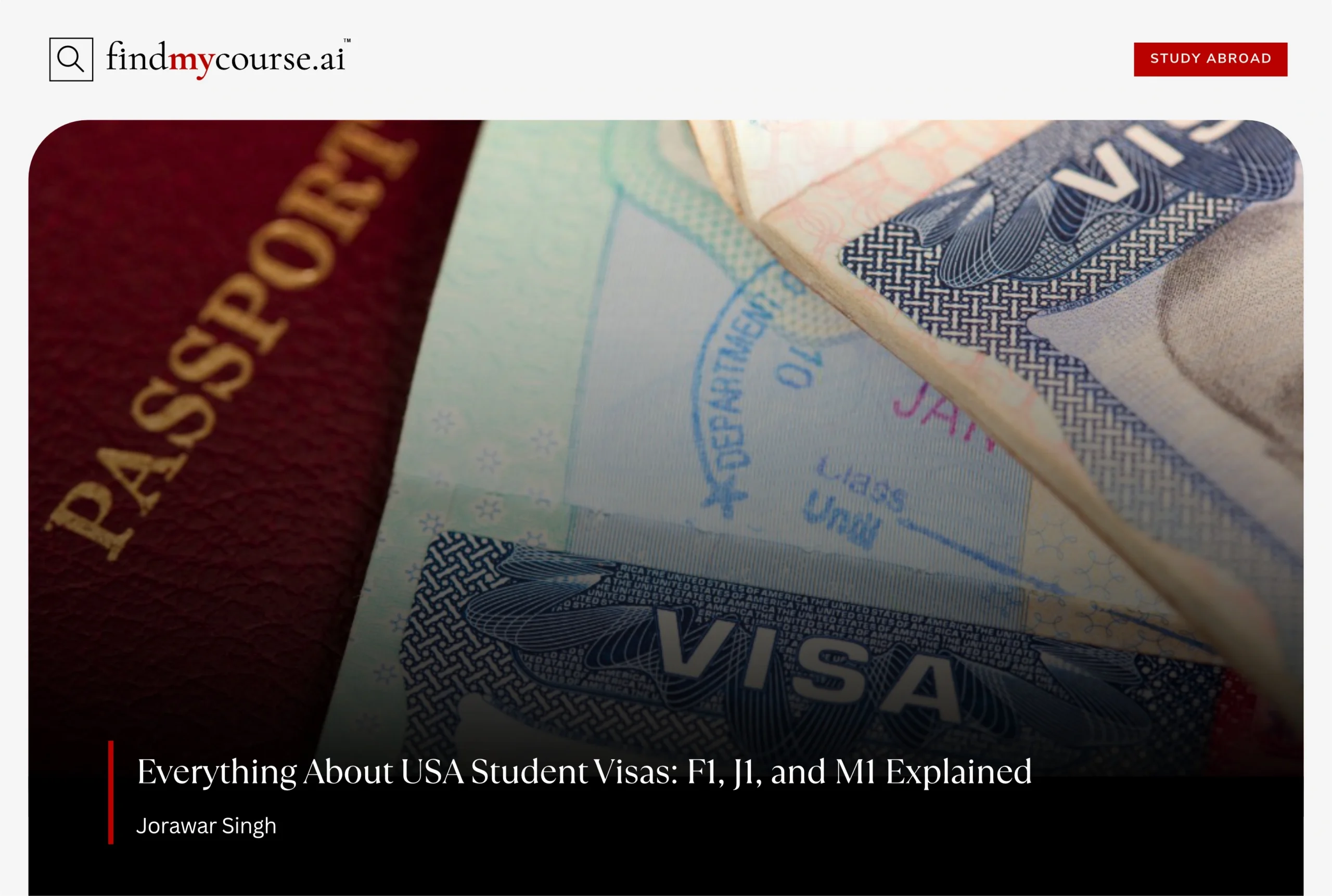 Close-up of USA Student Visa and passport – Find My Course | findmycourse.ai