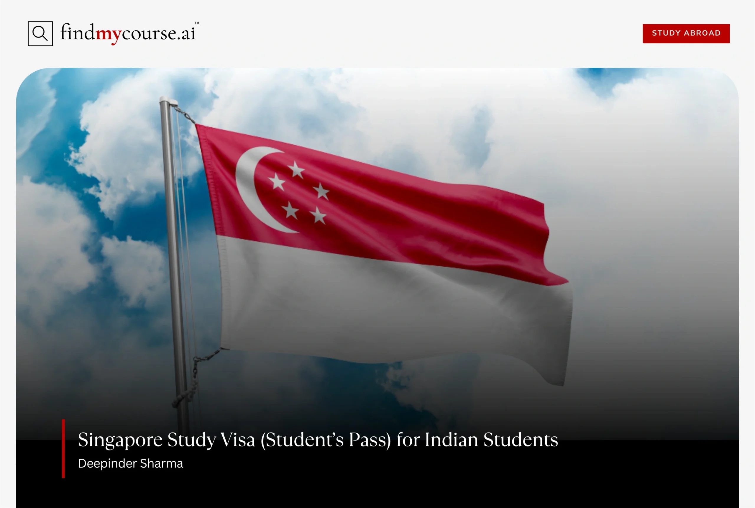 Singapore flag waving against blue sky, representing journey with Study Visa – Findmycourse.ai