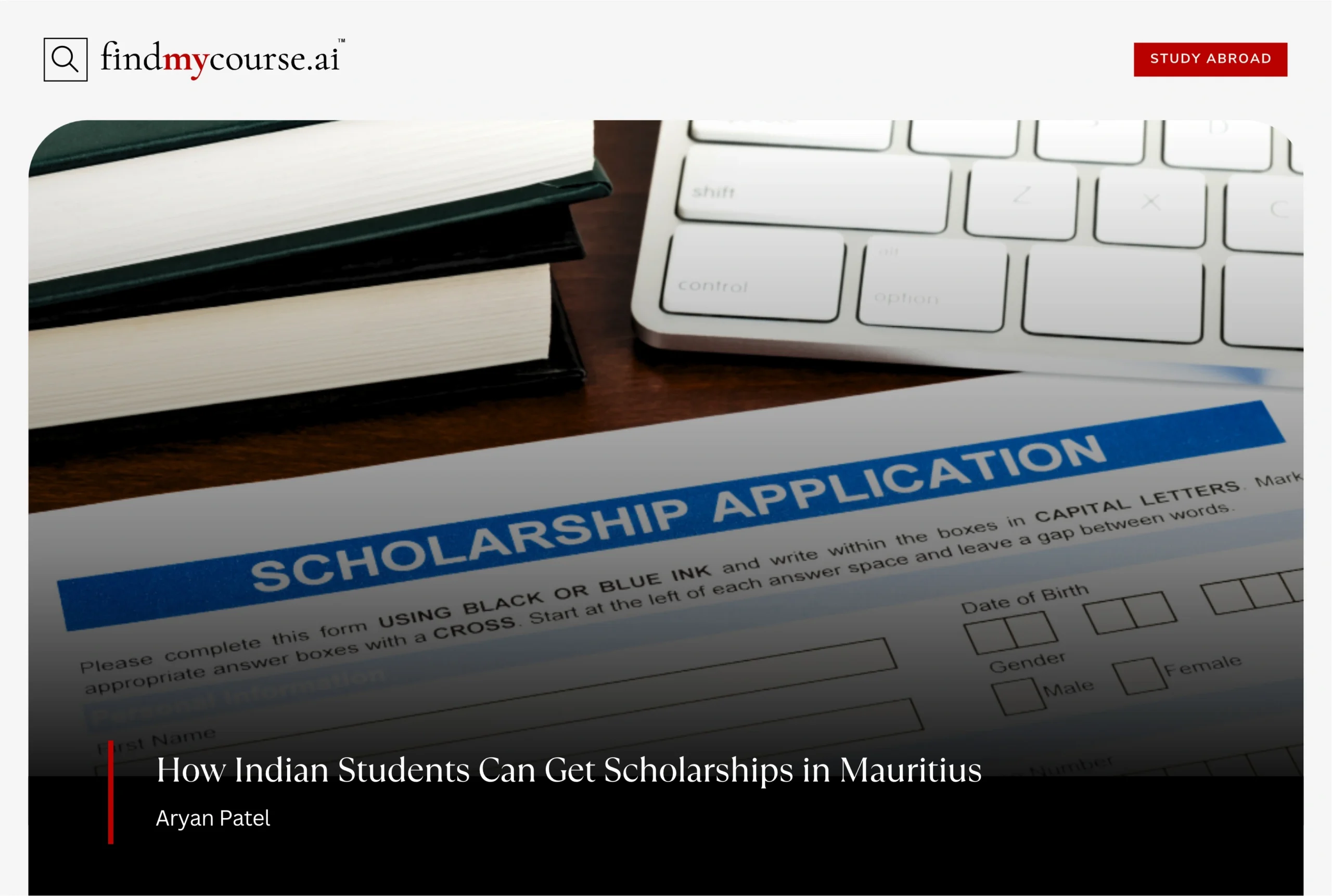 Study materials and scholarship form related to scholarships in Mauritius — FindMyCourse.ai