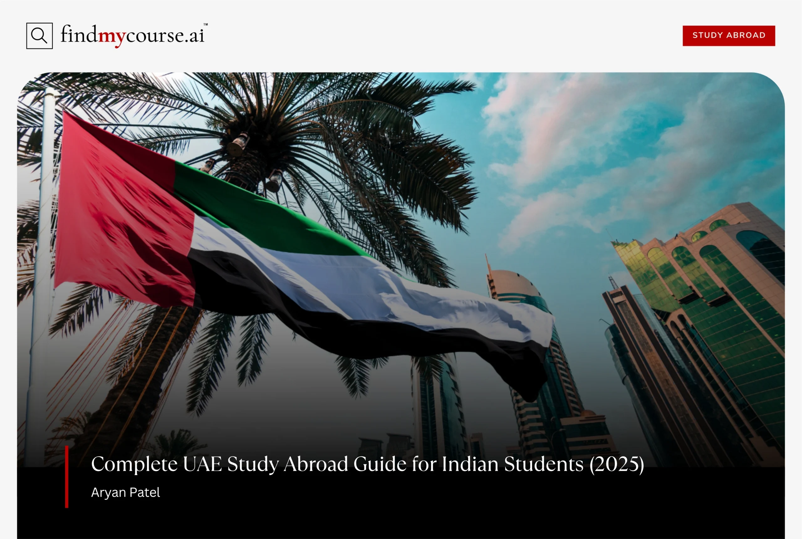 Cityscape under waving UAE flag, representing study in UAE — FindMyCourse.ai