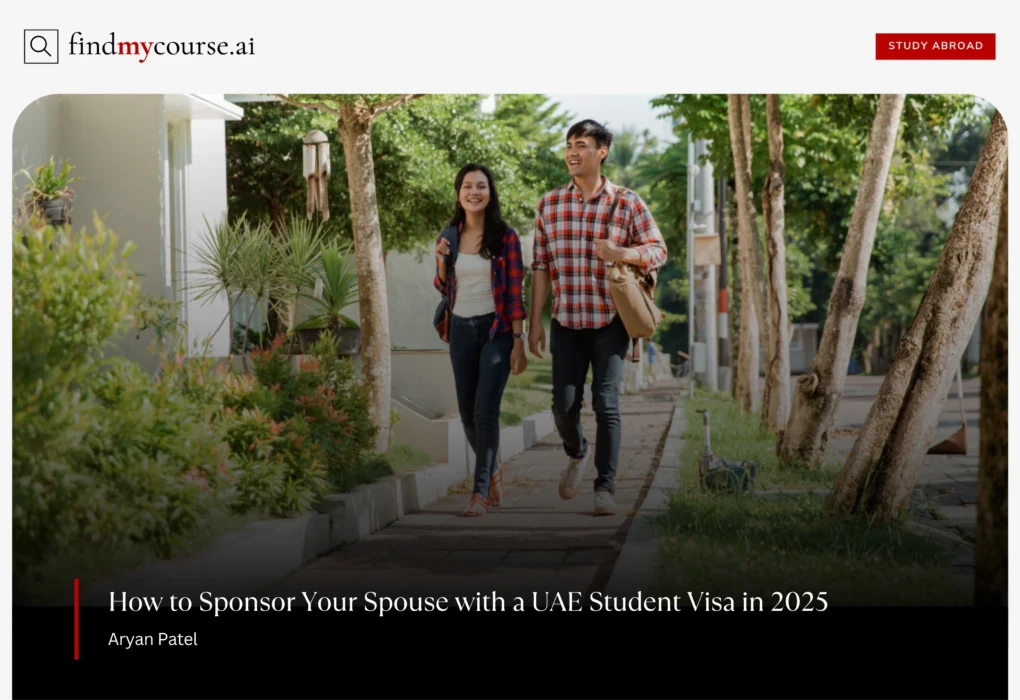 Bringing Your Spouse to the UAE as an Indian Student in 2025 Student couple walking on campus path, representing UAE spouse visa options — Findmycourse.ai