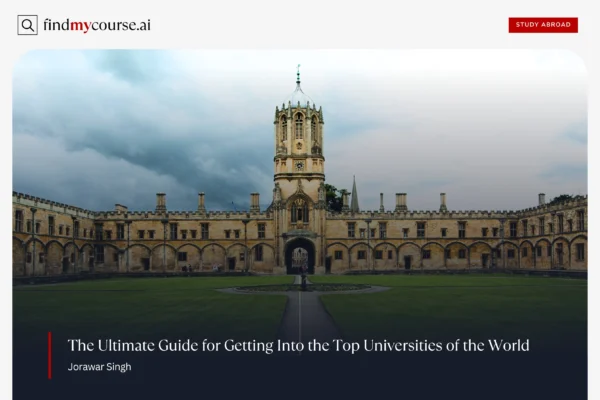 How to Get Into Stanford, Harvard & Other Top Universities: A Realistic Roadmap View of Oxford university representing process of getting into top universities — Findmycourse.ai