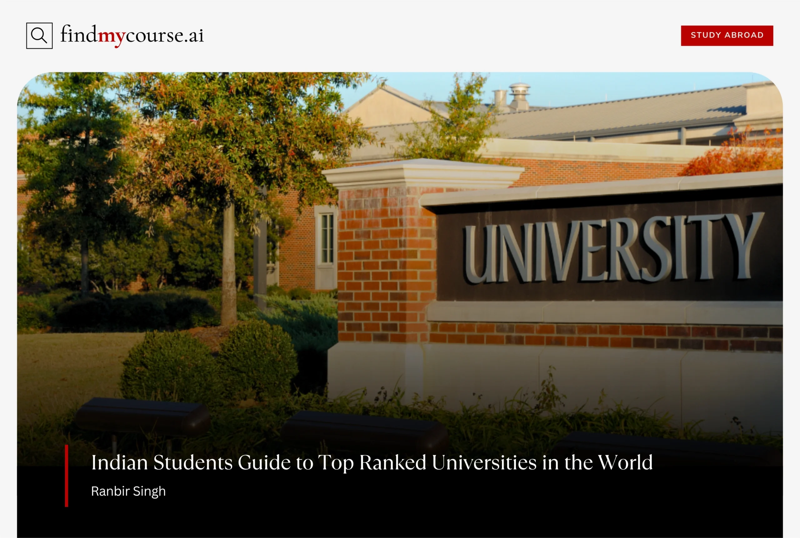 Campus landscape with university sign depicting Top Ranked Universities — Findmycourse.ai