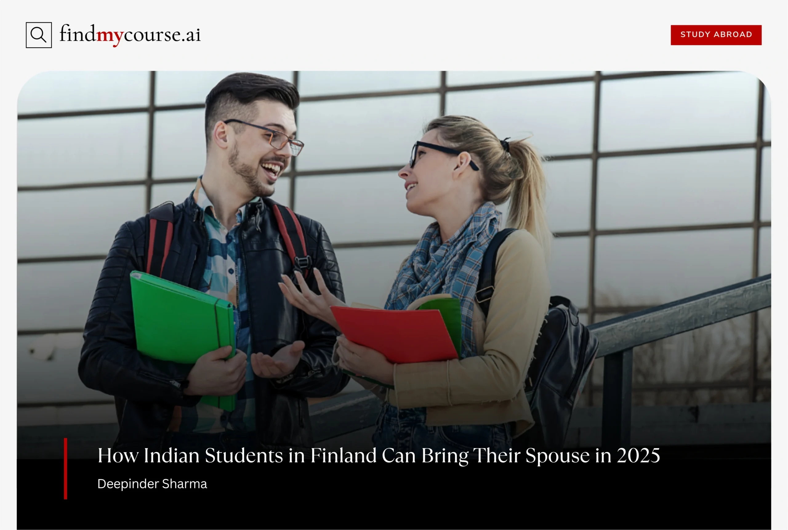 Student couple abroad symbolizing Finland spouse visa process — Findmycourse.ai