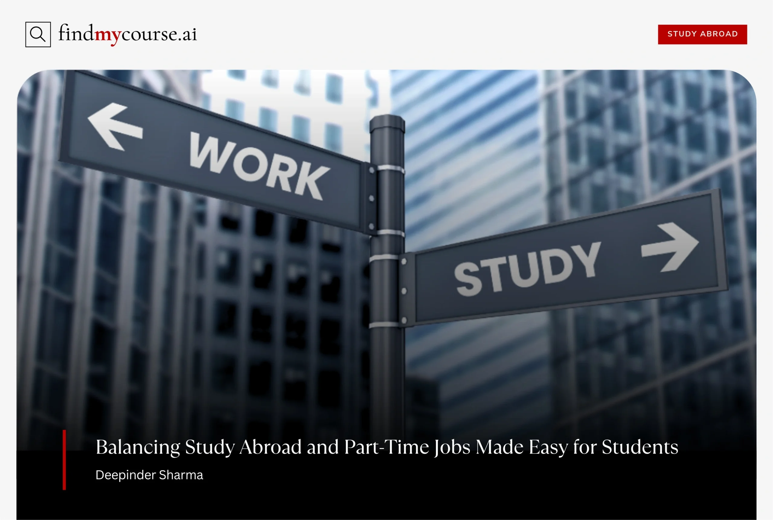 Students abroad balancing study and part-time jobs illustrated with road signs — Findmycourse.ai