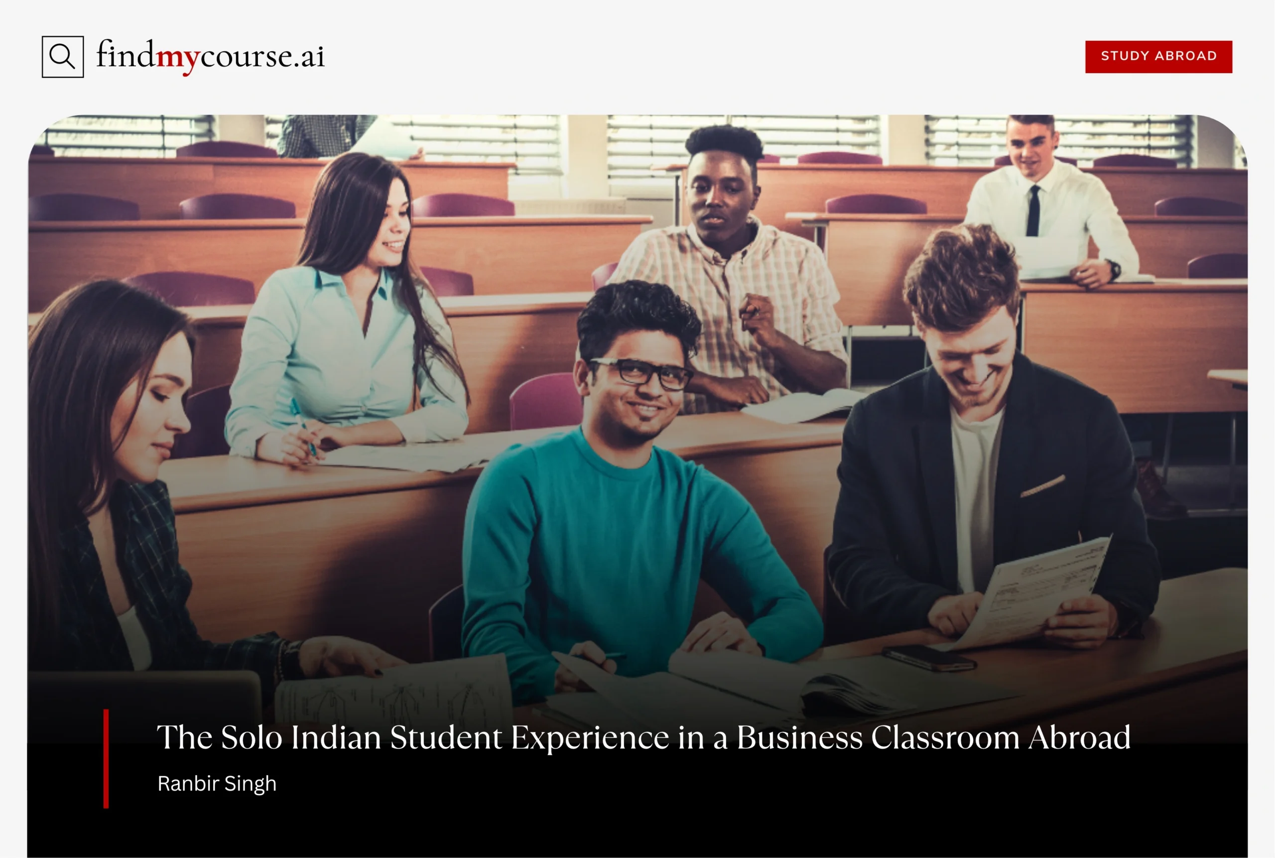 An Indian student in a classroom abroad depicting sole student experience — Findmycourse.ai