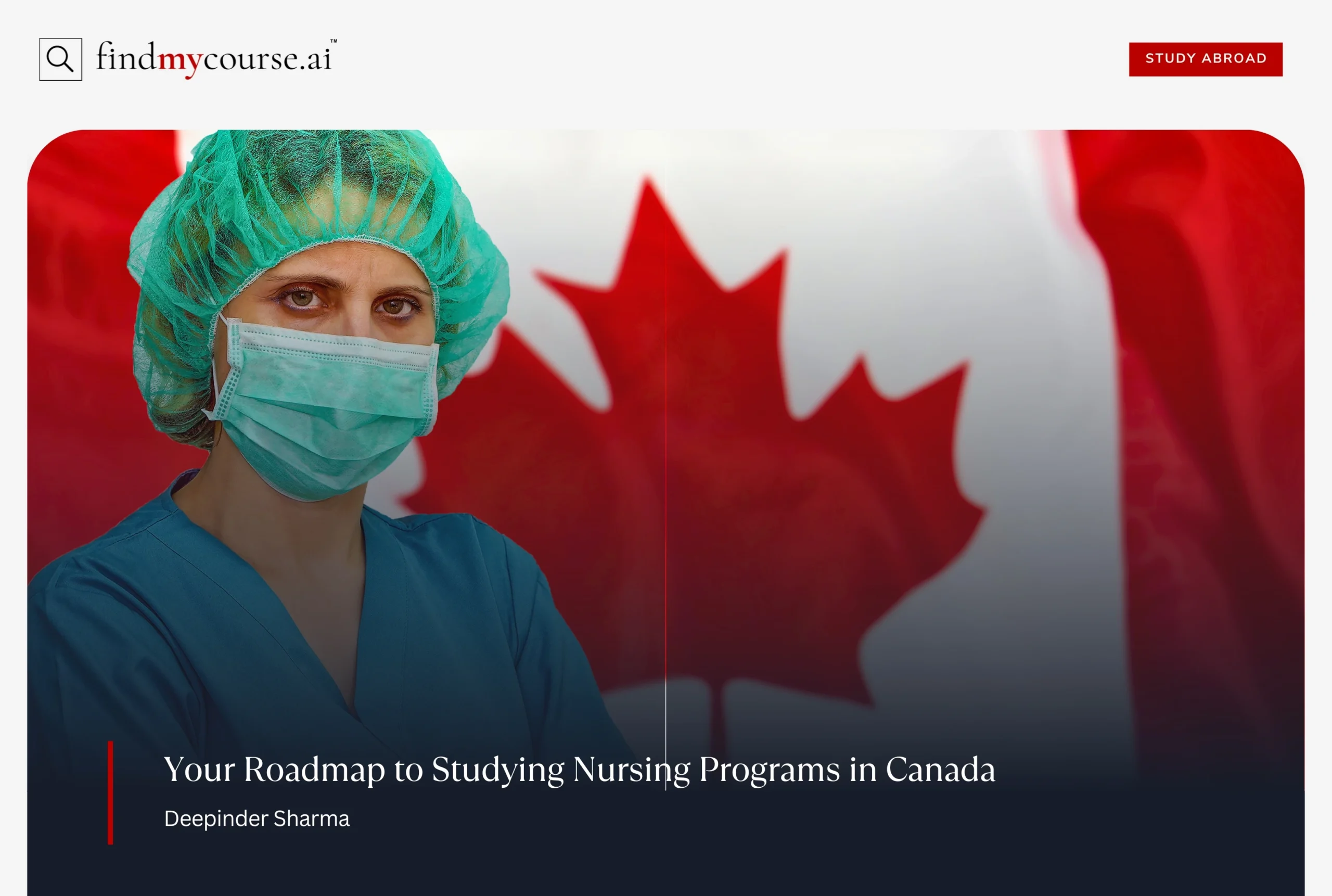 A nurse wearing mask with Canadian flag in background denoting Nursing Programs — Findmycourse.ai