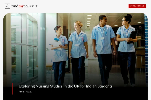 Everything Indian Students Need to Know to Study Nursing in UK Group of nursing students in a medical college depicting nursing study options in UK — Findmycourse.ai