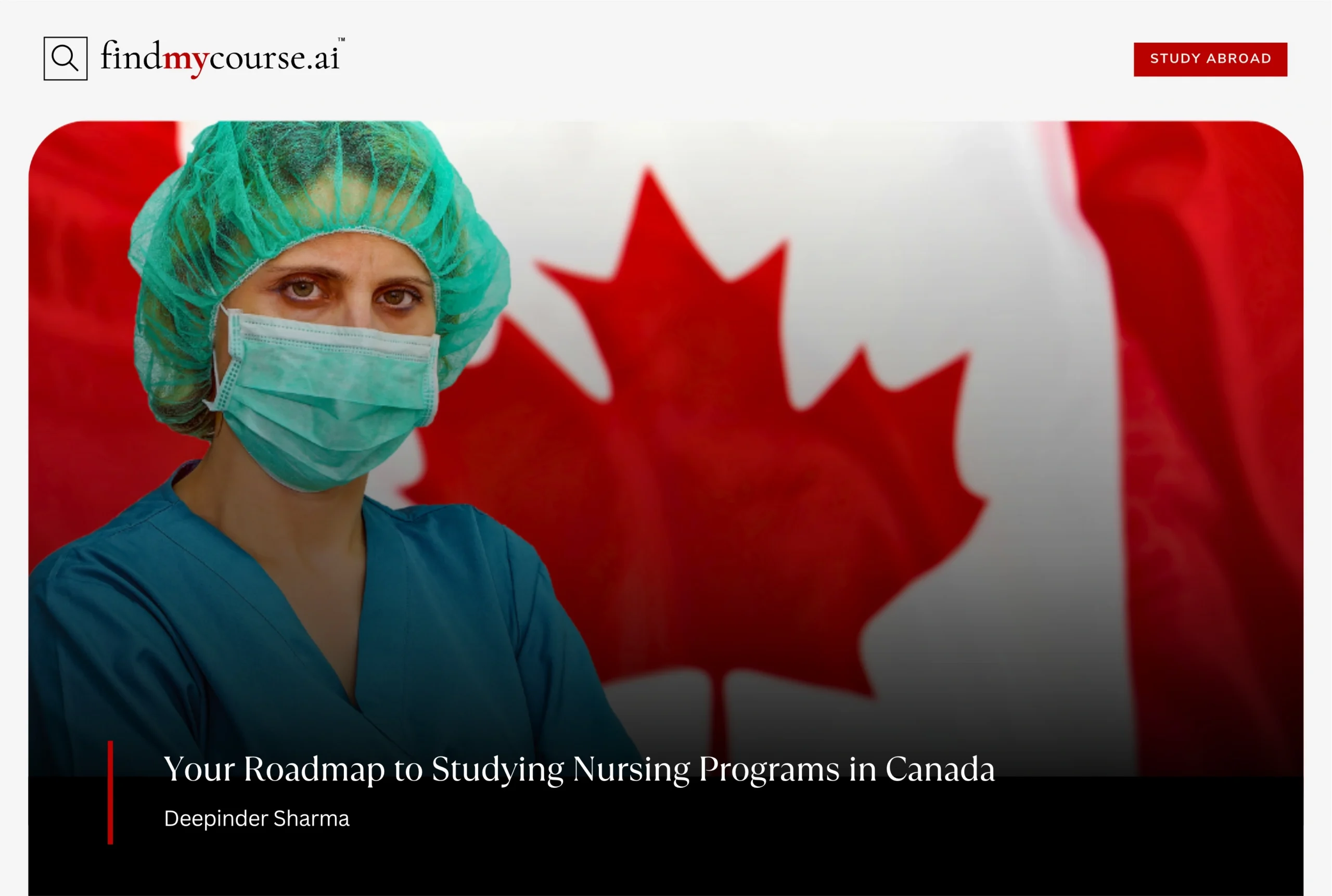 A nurse wearing mask with Canadian flag in background denoting Nursing Programs — Findmycourse.ai