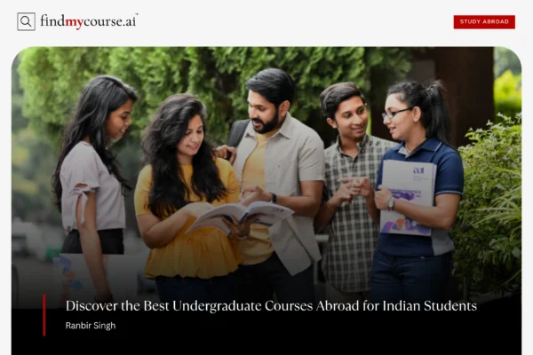 Young Indian students in a campus highlighting best undergraduate courses abroad — Findmycourse.ai