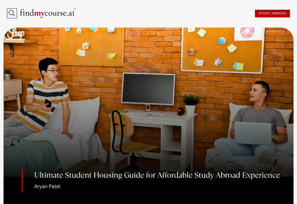 View of a dorm room with two students denoting student housing abroad guide — Findmycourse.ai
