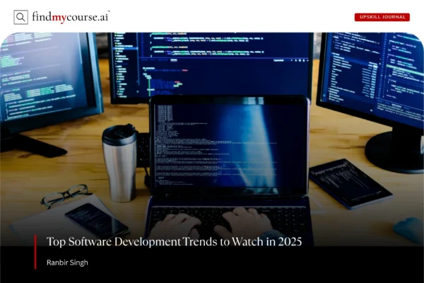 Coding workspace with screens representing software development trends 2025 – Findmycourse.ai