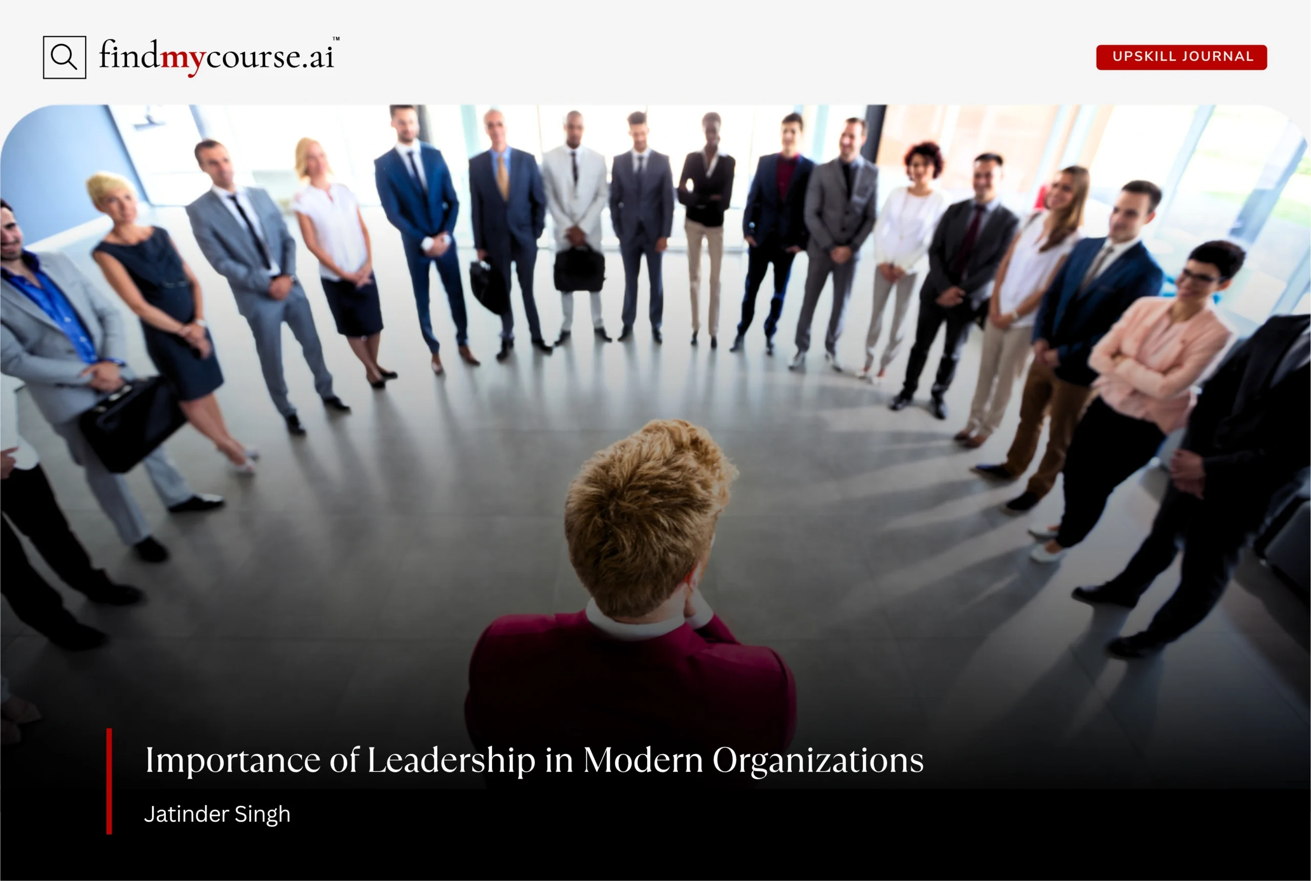A leader guiding a diverse team showing importance of leadership – Findmycourse.ai