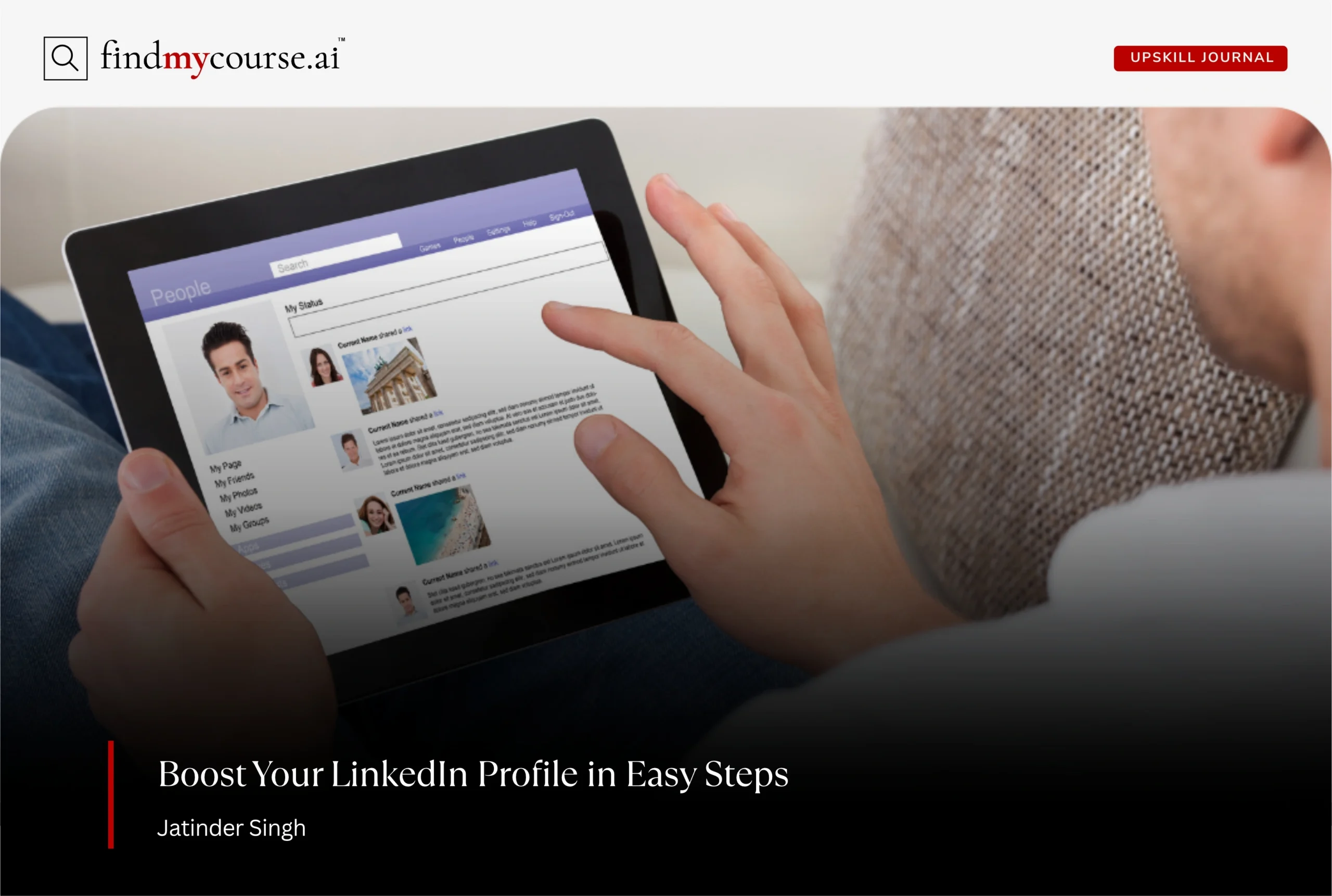 Man browsing a professional profile page on a tablet representing LinkedIn profile — Findmycourse.ai