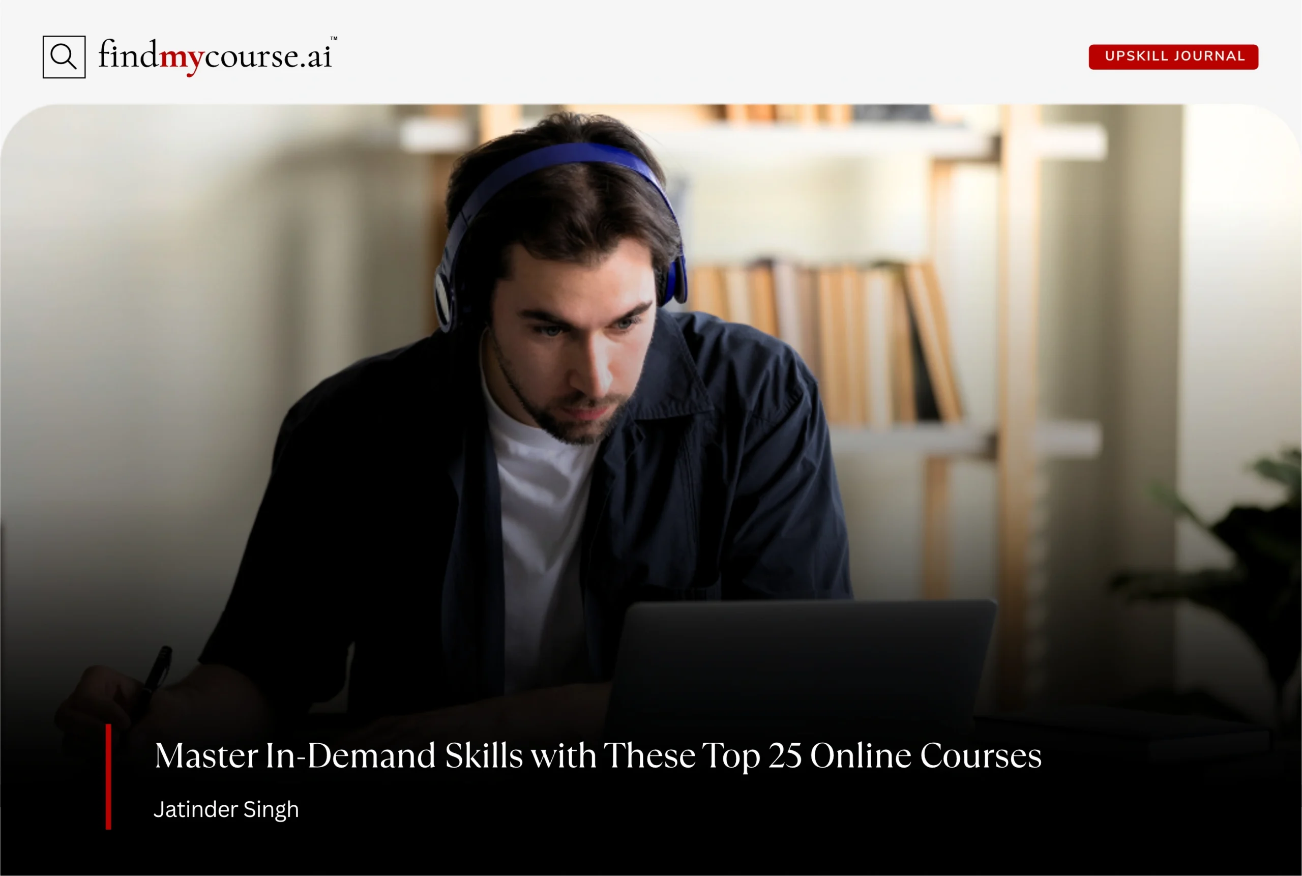 Young professional mastering in-demand skills through online courses — Findmycourse.ai