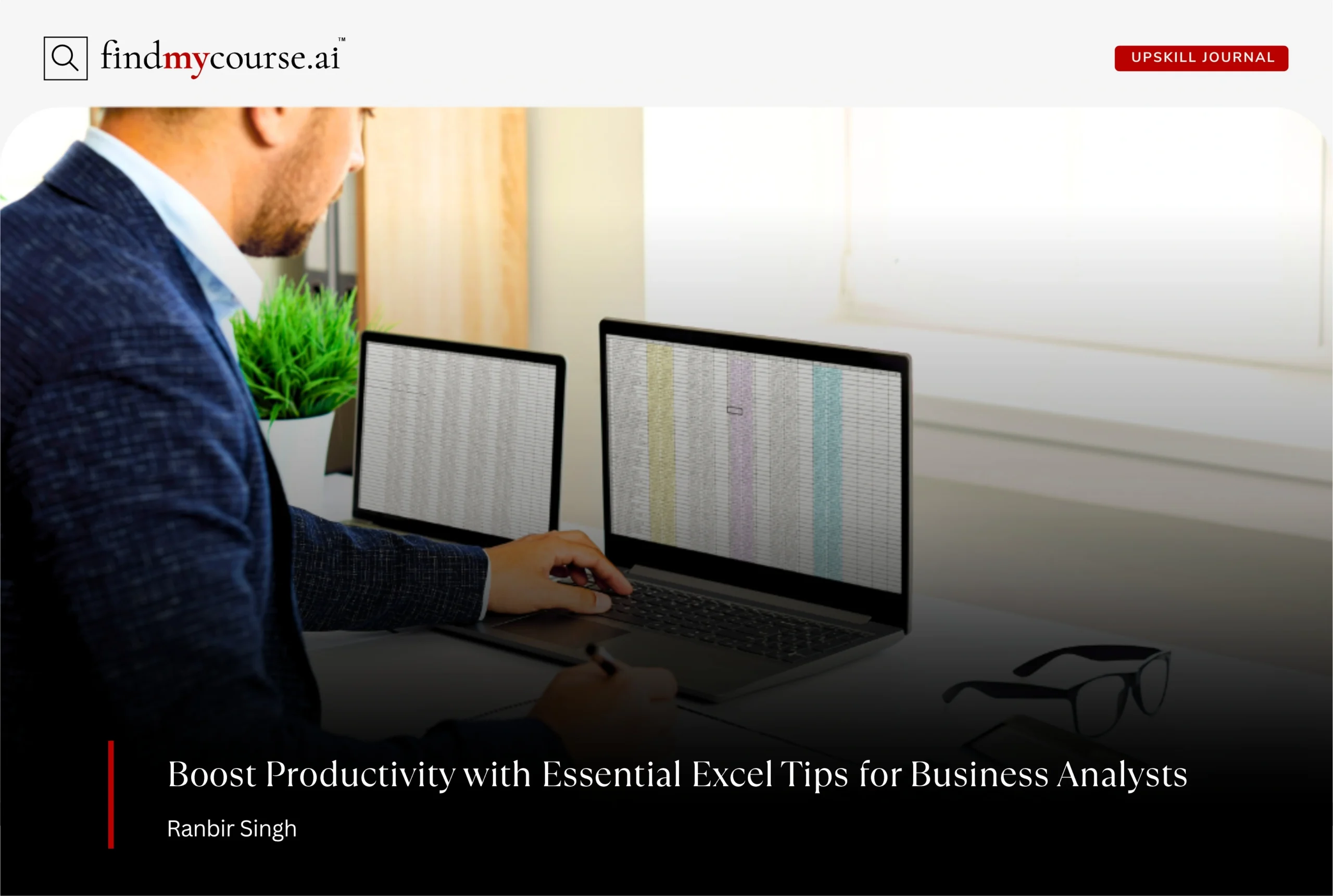 Man leveraging Excel tips for business data analysis on laptop — Findmycourse.ai