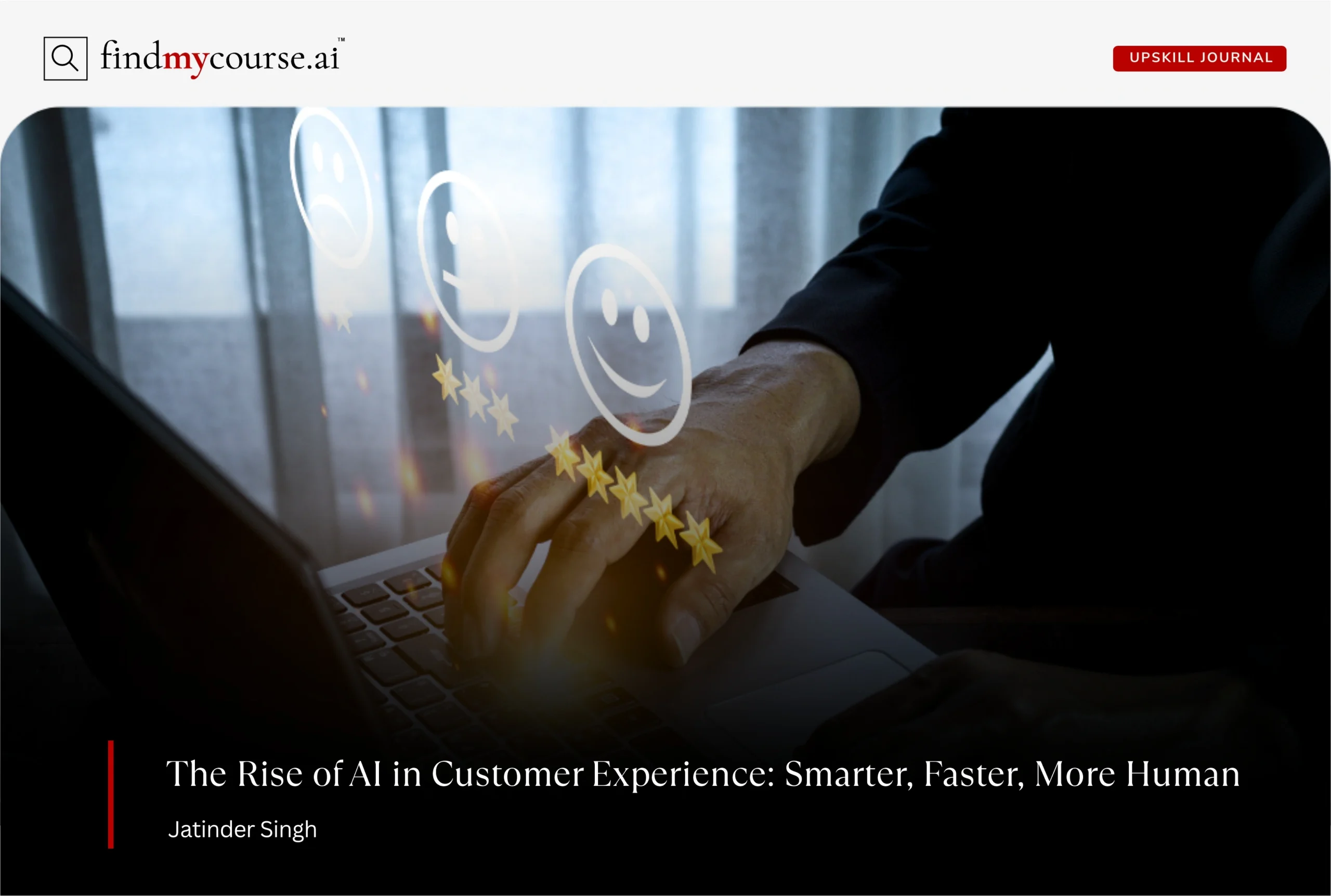 AI in customer experience depicted with digital smiley feedback overlay — Findmycourse.ai