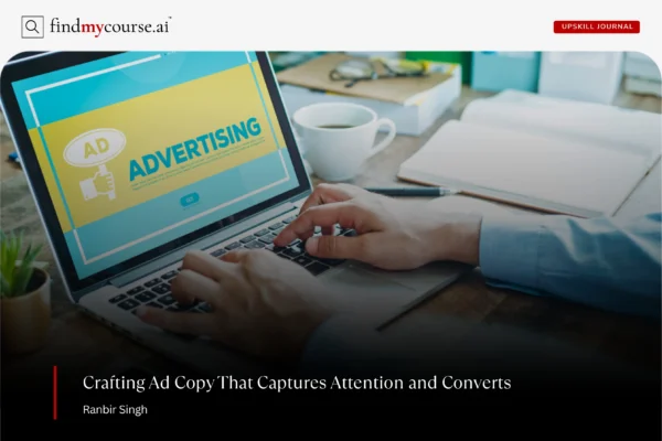 Person working on laptop writing ad copy for a marketing campaign — Findmycourse.ai