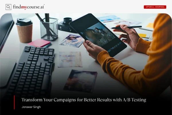 A person optimizing digital campaign with a/b testing tools — Findmycourse.ai