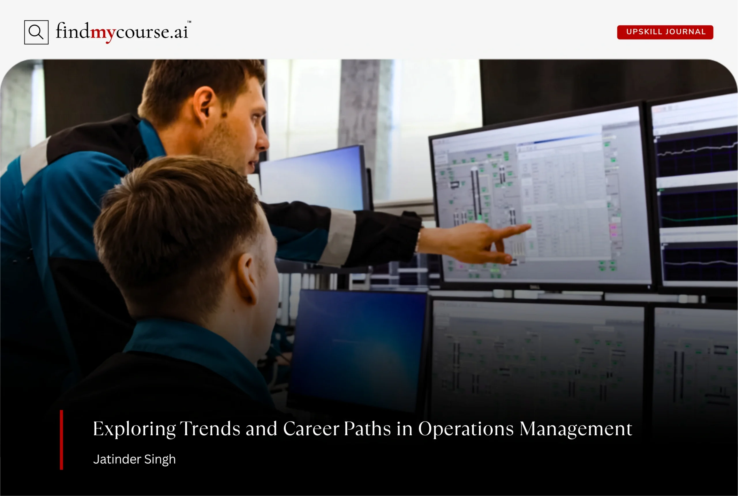 Two employees looking at control systems depicting operations management — Findmycourse.ai