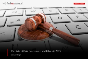 Legal gavel on laptop keyboard denoting role of data governance and ethics — Findmycourse.ai