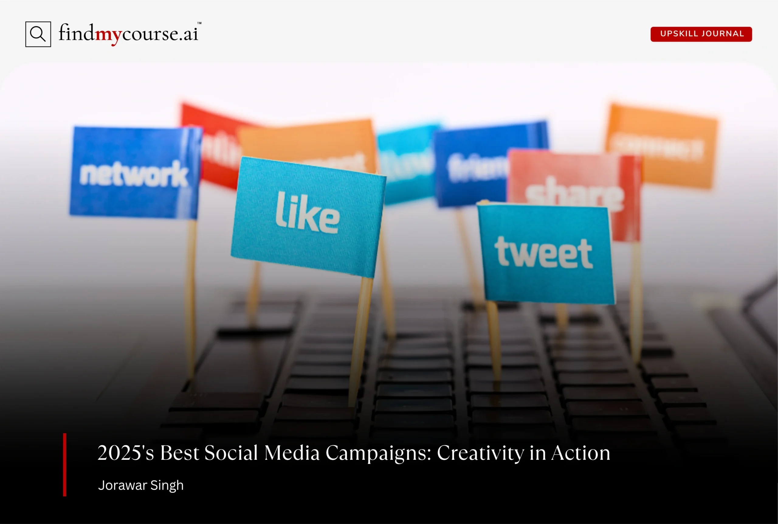 Small flags on laptop keyboard mentioning likes and tweets, representing social media campaign — Findmycourse.ai