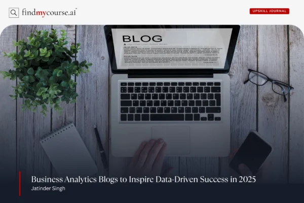 Top Business Analytics Blogs to Follow in 2025 A person reading a blog on laptop highlighting top business analytics blogs — Findmycourse.ai