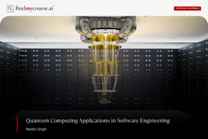 Quantum computer machine representing quantum computing applications in software — Findmycourse.ai