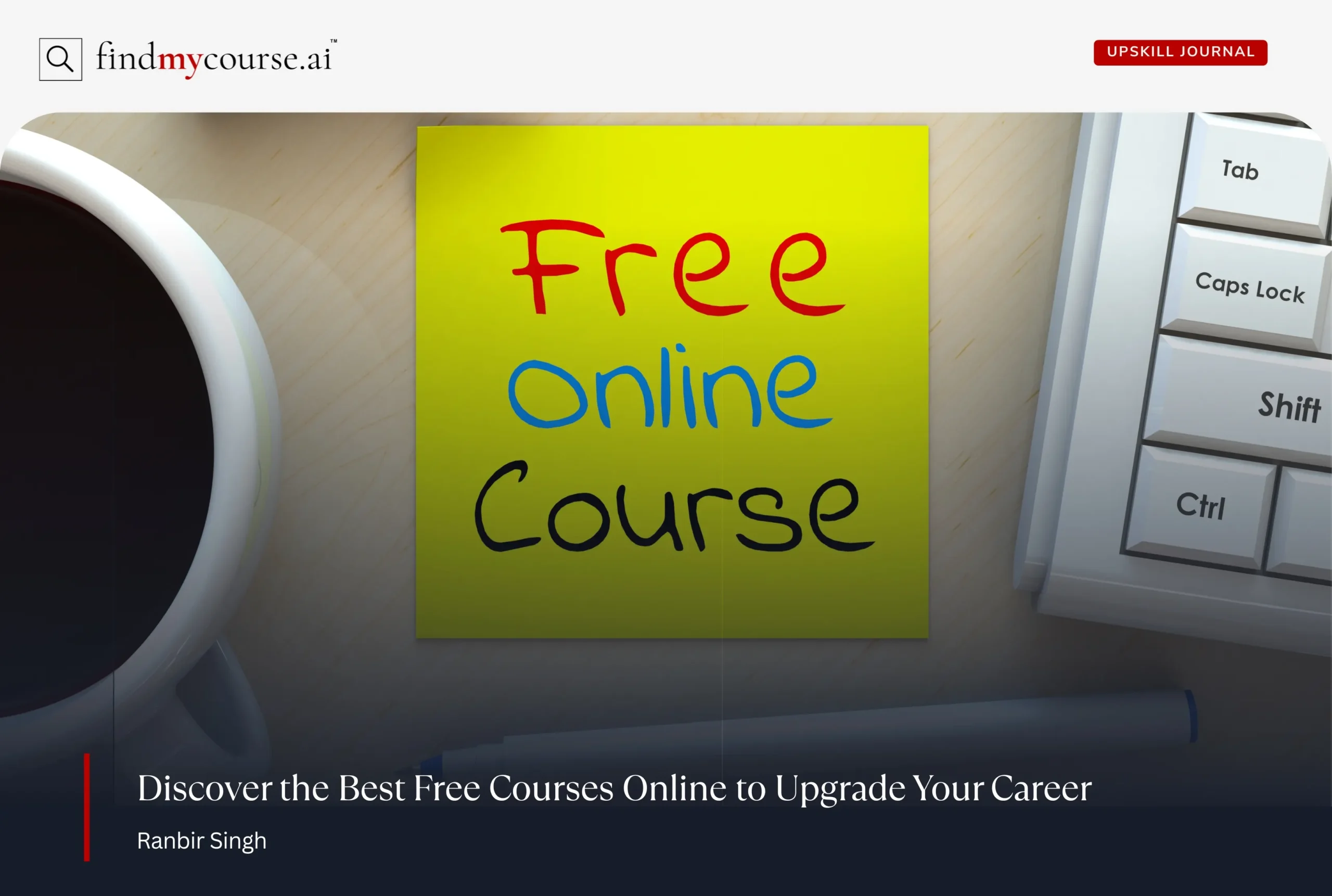 Free online course written on paper with computer and coffee on table for free courses guide — Findmycourse.ai