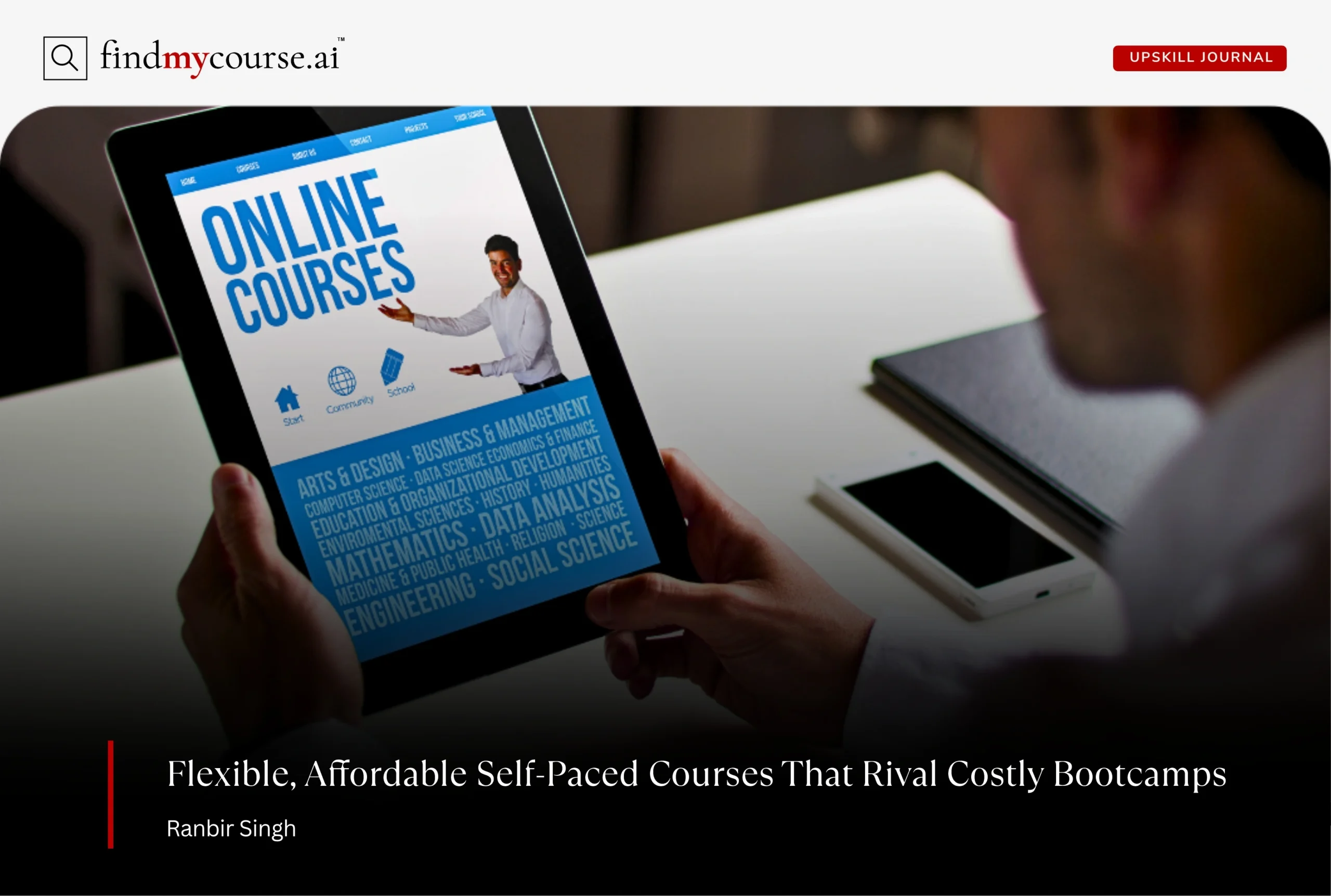 A person checking online courses on a tab highlighting self paced tech courses — Findmycourse.ai