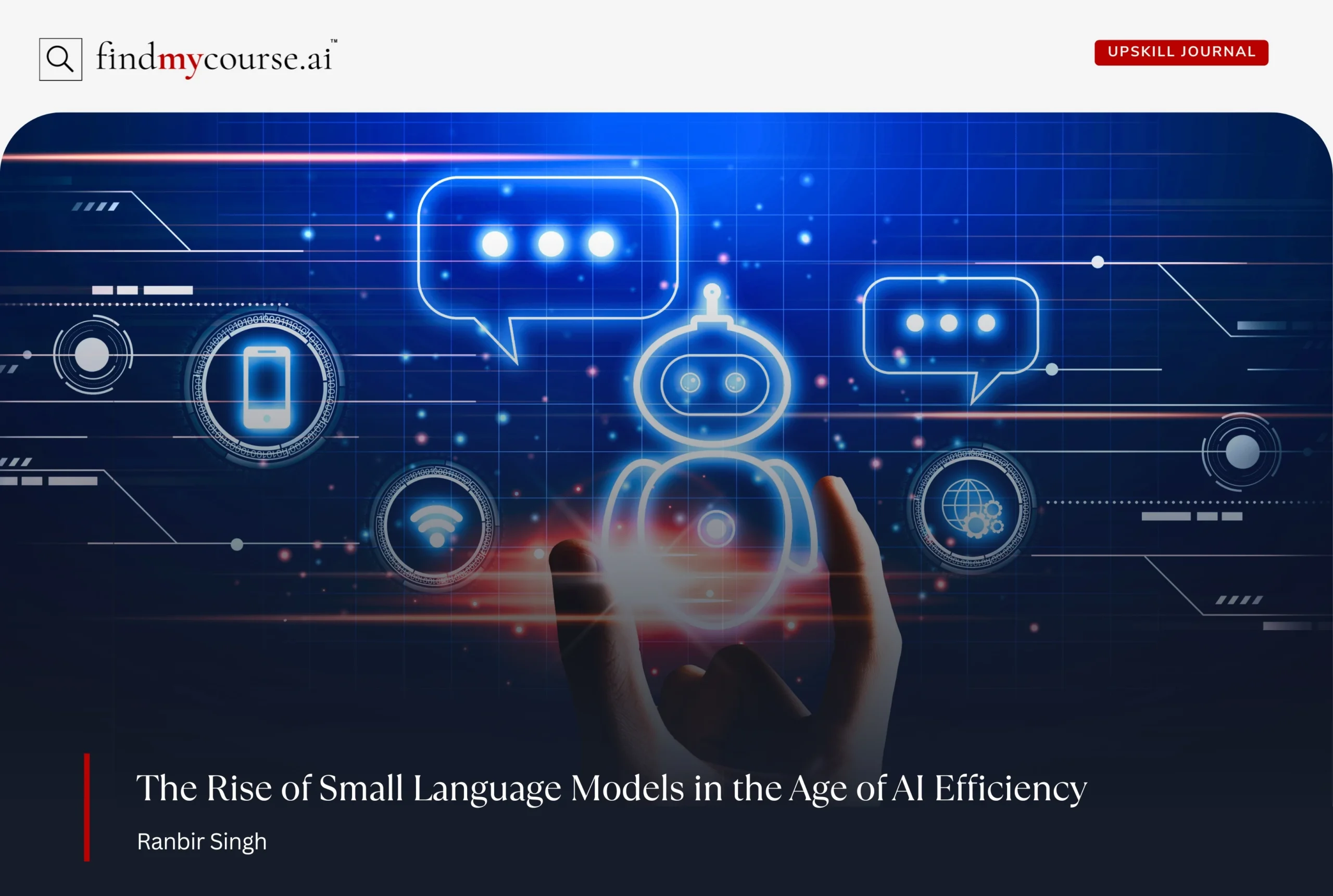 Hand touching AI chatbot robot icon on digital screen denoting small language models — Findmycourse.ai