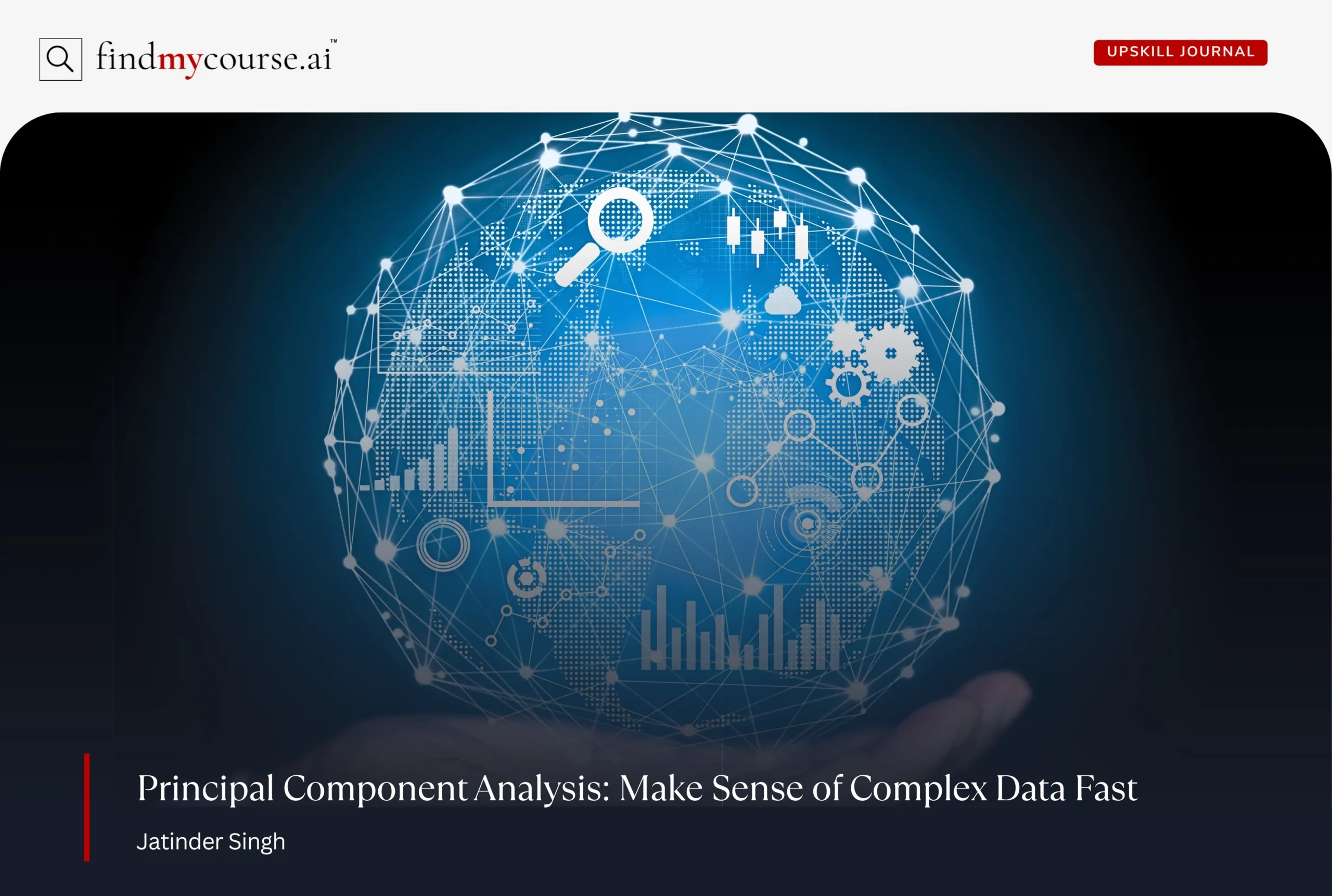 Hand holding a big sphere of complex data depicting principal component analysis in ML — Findmycourse.ai