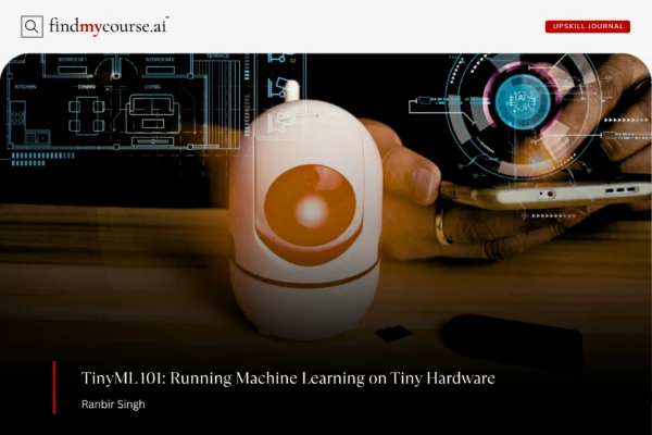 Small AI-powered security camera with tech graphics overlay highlighting TinyML guide — Findmycourse.ai