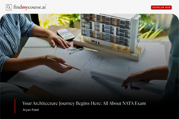 Two Architects discussing a building plan denoting NATA Exam for architecture degree — Findmycourse.ai