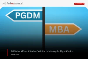 Opposite road signs on the pole denoting PGDM vs MBA choice for graduates — Findmycourse.ai