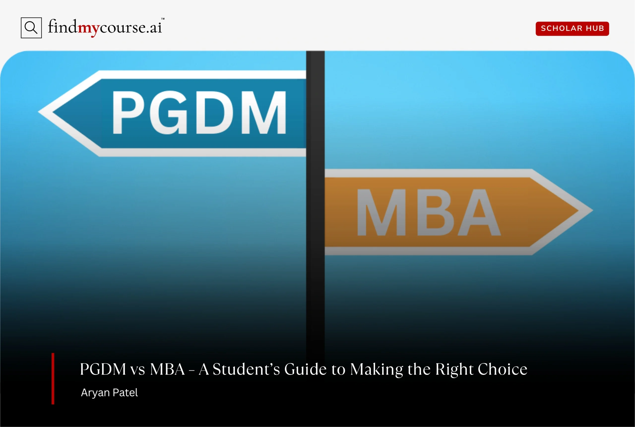 Opposite road signs on the pole denoting PGDM vs MBA choice for graduates — Findmycourse.ai