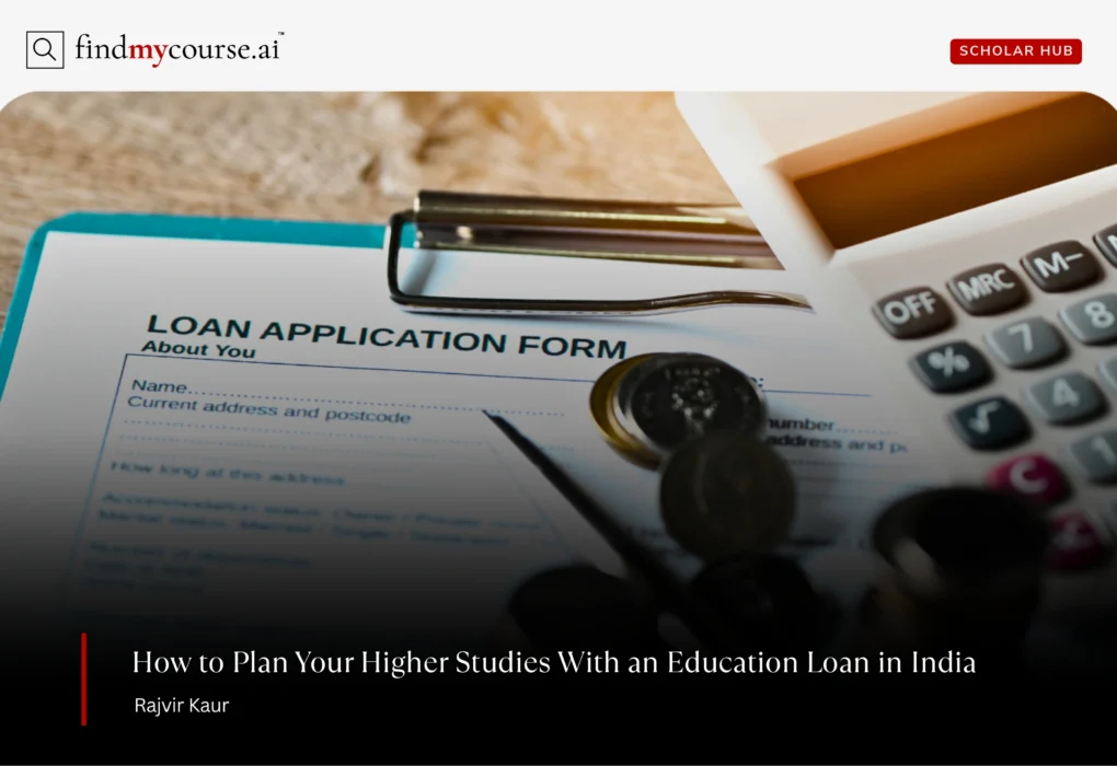 Loan application form with calculator and currency depicting education loan in India — Findmycourse.ai